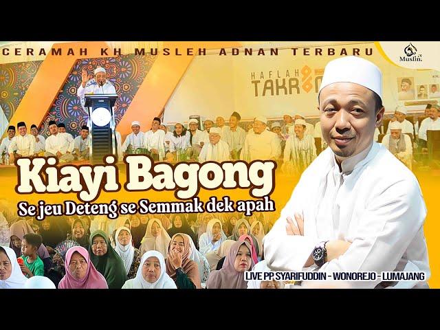 Inilah ceramah KH. Musleh yang paling berapi api