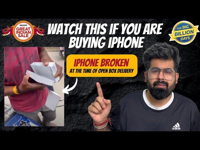 Flipkart open box Scam | Do watch this before you collect your iPhone | Broken iPhone 15