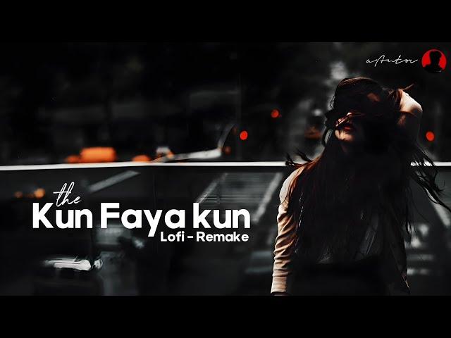 Kun Faya Kun Lofi | A R Rahman and Javed Ali (Loop Song)