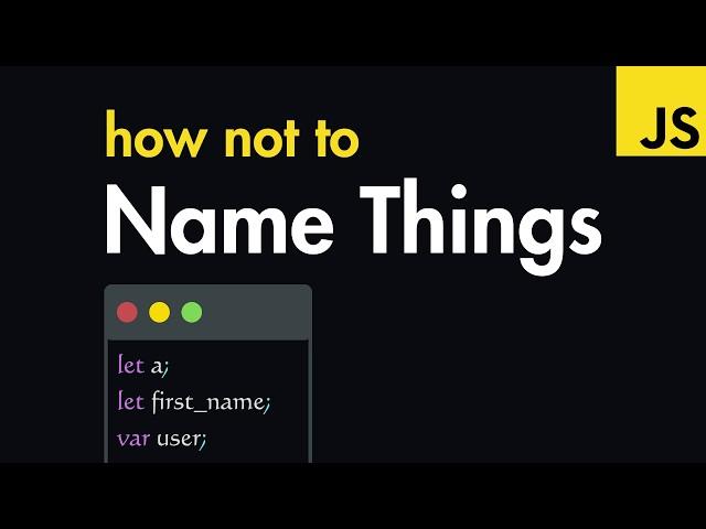 Variable Naming Best Practices in JavaScript