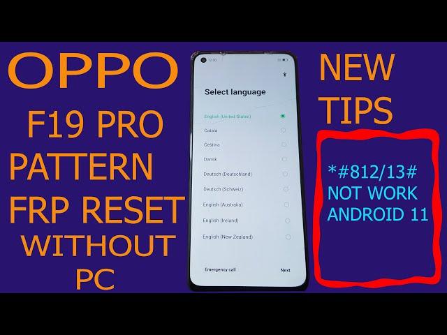 OPPO CPH2285 OPPO F19 PRO PATTERN AND FRP REMOVE 100% FREE