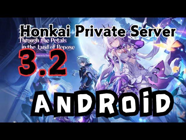 honkai star rail 3 2 android private server