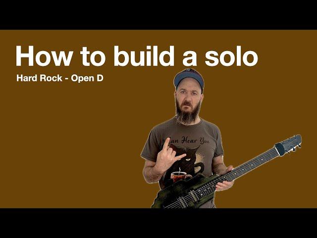 Lap Steel lesson - ￼How To Build a Solo - Hard Rock in D