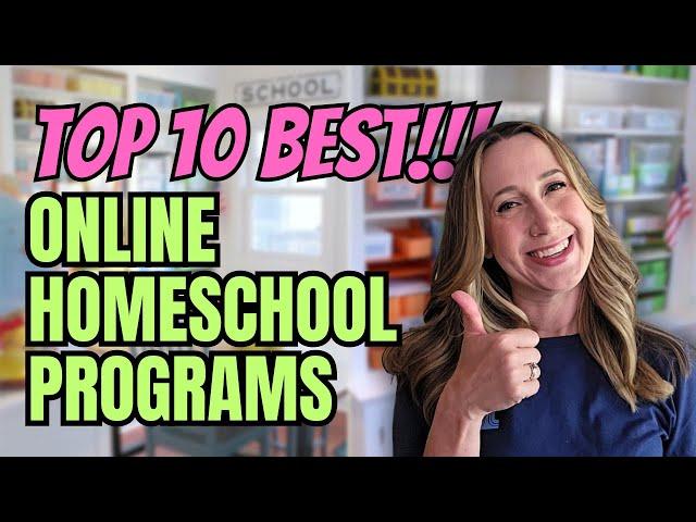 10 BEST EVER Online Homeschooling Programs | Ultimate Guide 2024