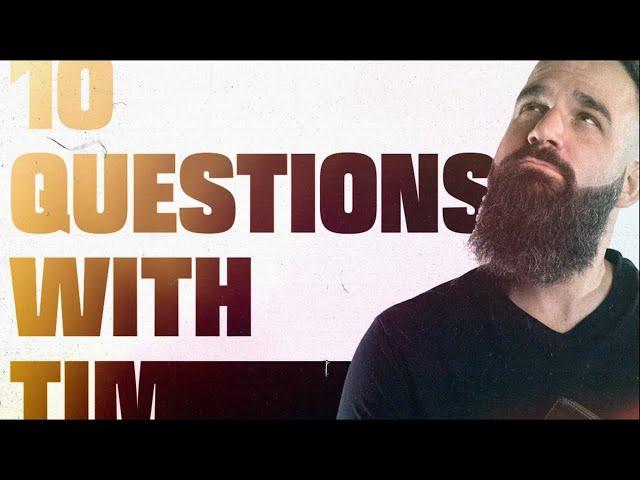 10 Questions with Tim | Babies Go to Heaven, Tattoos & Dancing Sinful, Third Heaven, Rapture True?