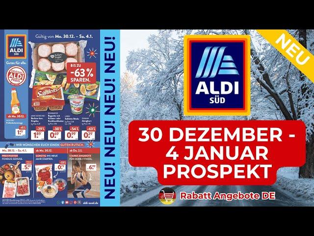 ALDİ SÜD Neuer Werbung Wochenprospekt | 30 Dezember - 4 Januar Prospekt | Rabatt Angebote DE