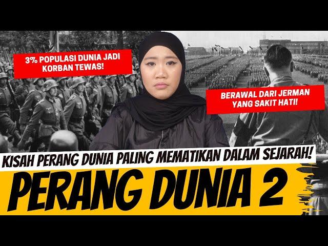 ASAL USUL PERANG DUNIA 2