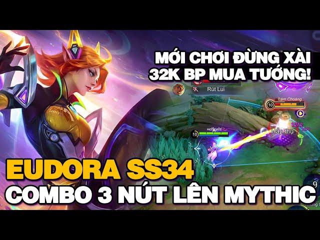 MLBB | SAO PHẢI BỎ 32,000 BP MUA TƯỚNG KHI CÓ EM EUDORA FREE SIÊU BÁ? 3 NÚT LÊN MYTHIC SS34 | Tốp Mỡ