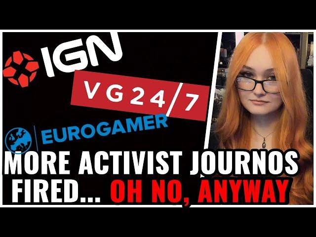 Gamers DONT Need Legacy Media! IGN, VG247 & Eurogamer Lay Off MORE Activist Writers