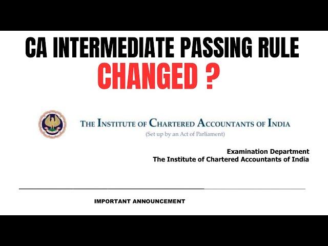 CA Intermediate Passing Rule Changed by ICAI ? | Omg 