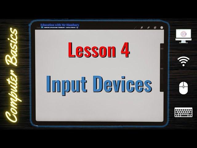 What are INPUT DEVICES ? | Lesson 4 | Computer Literacy