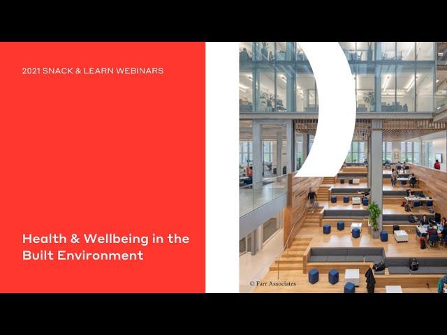 Health & Wellbeing in the Built Environment