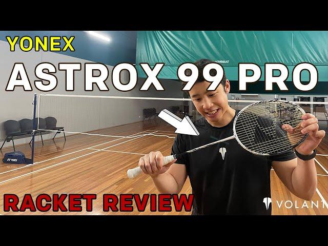 Yonex Astrox 99 Pro Badminton Racket Review - by Volant