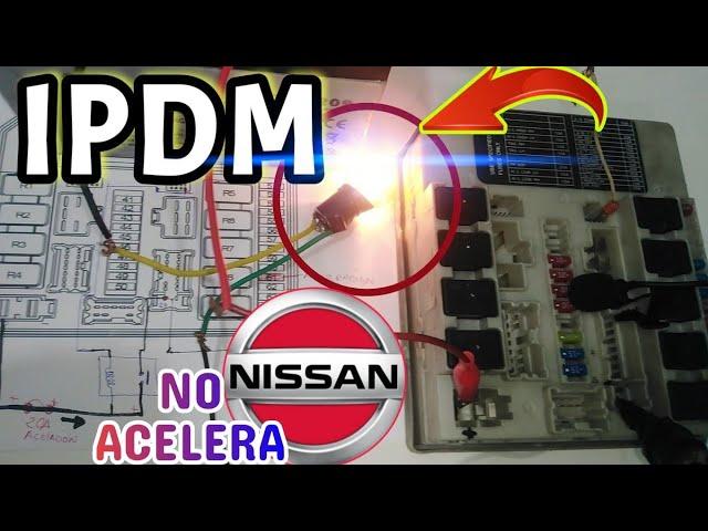 COMPROBANDO MÓDULOS IPDM NISSAN, FALLA DE ACELERACIÓN , TEST Y PRUEBAS,  DTC P1122 CONTROL THROTTLE