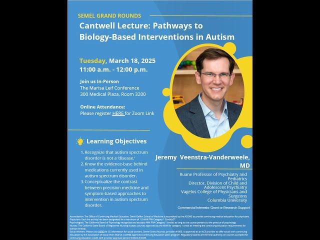 Semel Grand Rounds, 2025-03-18, Dr. Jeremy Veenstra-Vanderweele