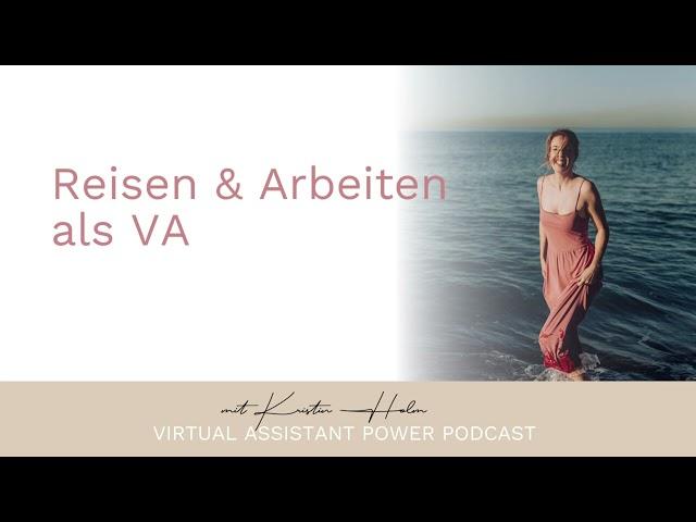 Reisen & Arbeiten als Virtuelle Assistenz: Workation, Digitaler Nomad Lifestyle und Co.