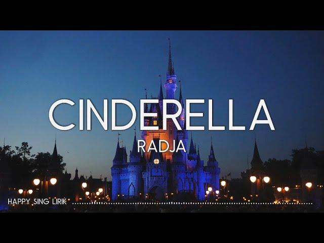 Radja - Cinderella (Lirik)