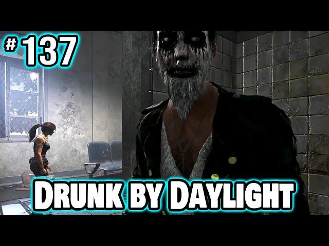 Drunk by Daylight #137 (Quick Cut)