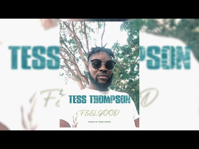 Tess Thompson _ Feel Good [Dancehall 2022]