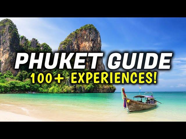 Ultimate Phuket Thailand Travel Guide | 110+ Recommendations