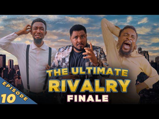 The Ultimate Rivalry - Episode 10 - FINALE (Yawaskits 217) Kalistus, Miwa Olorunfemi, Boma