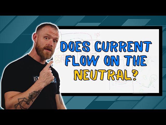 Does Current Flow on the Neutral?