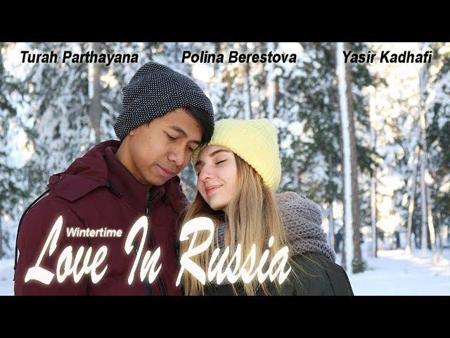 Love In Russia "Wintertime" - Short Movie Indonesia