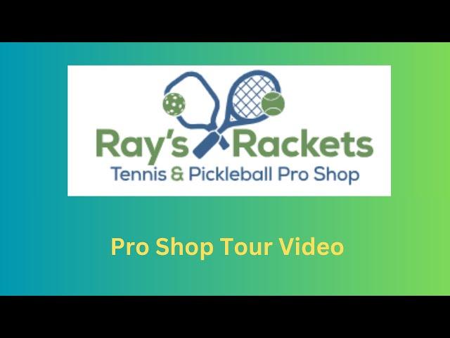 Ray's Racket Tennis and Pickleball Pro Shop