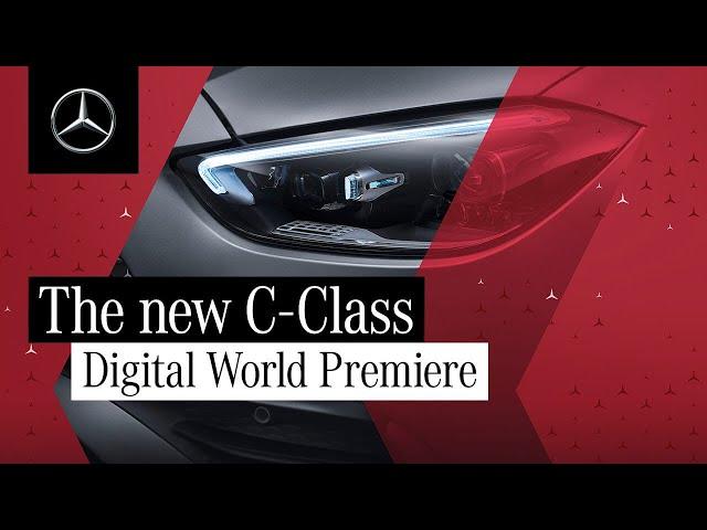 Digital World Premiere of the C-Class Sedan and Wagon