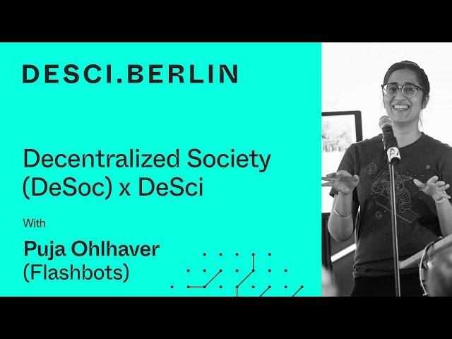 Puja Ohlhaver - Decentralized Society (DeSoc) x Decentralized Science I DeSci.Berlin