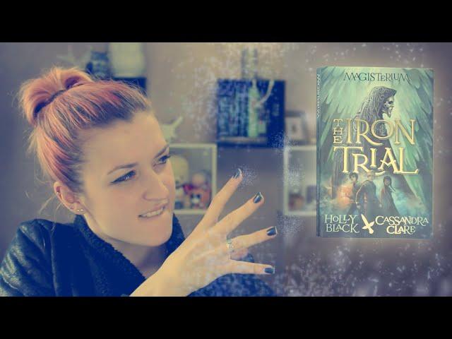 THE IRON TRIAL by Holly Black & Cassandra Clare | BOOK REVIEW