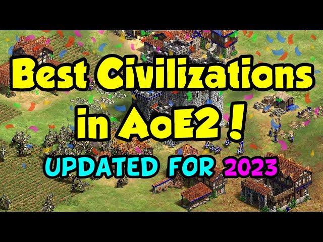 Best Civilizations in AoE2 (2023)