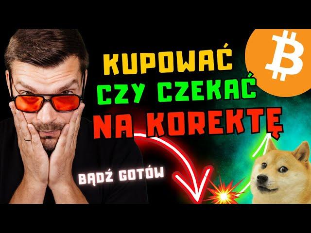 Kupować ALTY i BTC czy czekać?  Na co się przygotować?