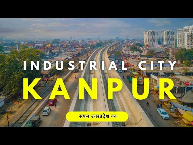 KANPUR CITY | Leather City Of India | Industiral City Of UP | Explore yrs | Touristan Hindi