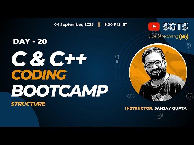 Day 20 | Learn C & C++ Coding Live & Free with Sanjay Gupta | Sanjay Gupta Tech School