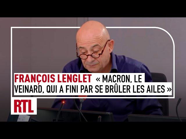 François Lenglet : "Macron, le veinard qui a fini par se brûler les ailes"