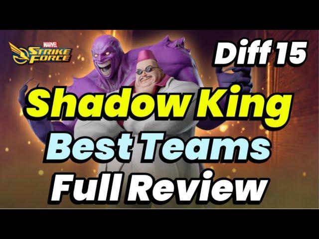 Shadow King Trials: Difficulty 15 Full Review! BEST TEAMS to use NOW! Nov 2024 | MARVEL Strike Force