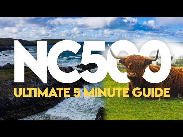 NC500 THE ULTIMATE GUIDE! Everything You Need To Know in 5 Minutes! North Coast 500 Road Trip Guide