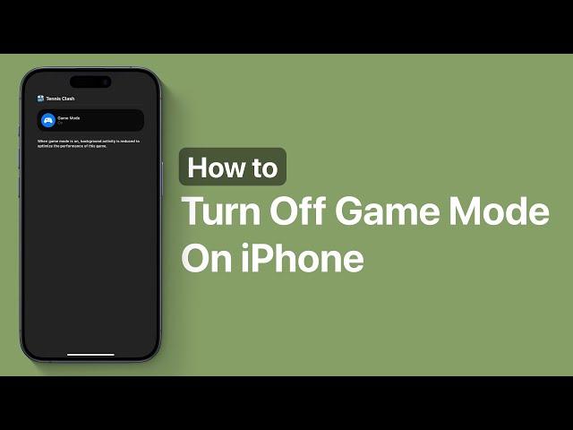 How To Turn Off Game Mode On iPhone