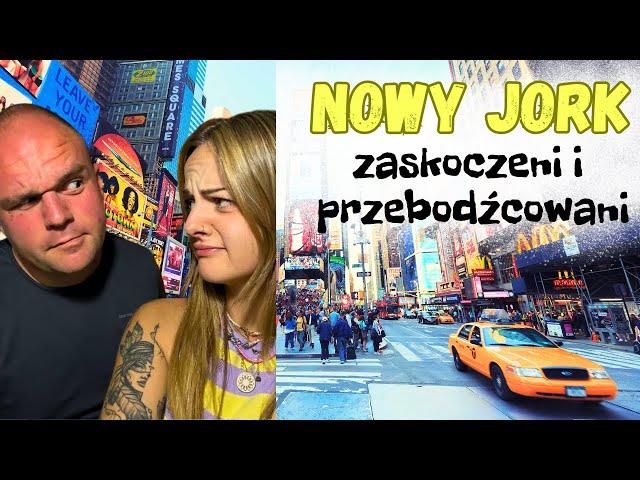 Pierwsze kroki w Nowym Jorku - DOZNALIŚMY SZOKU !