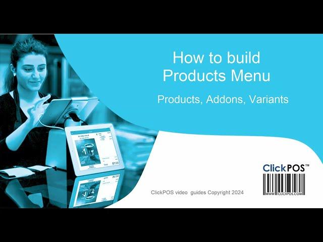 Build your Menu into ClickPOS and start selling