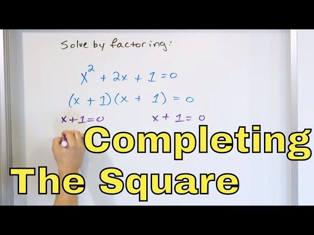 04 - Completing the Square to Solve Quadratic Equations - Part 1