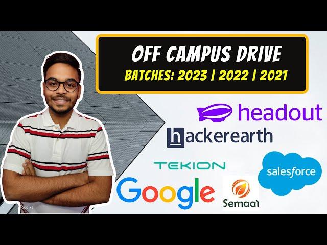  LATEST OFF CAMPUS DRIVE | Jobs and Internships | Batches: 2023 | 2022 | 2021 