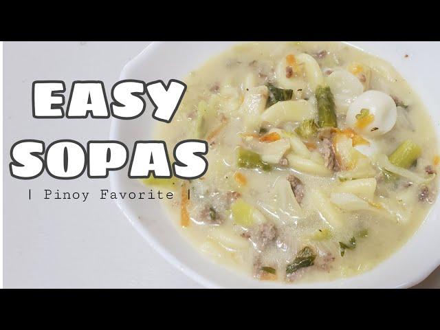 Easy Sopas Recipe | Pinoy Favorite