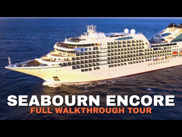 Seabourn Encore | Ship Tour |  Full Walkthrough | 4K