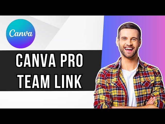 How to Get a Canva Pro Free Team Link | Canva Team Invite Link Tutorial