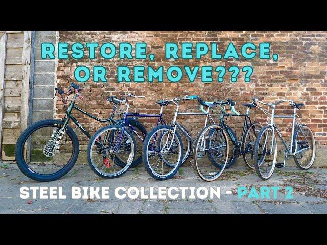 Bike Shop Owner’s Steel Bike Collection: Renovate, Replace, or Remove? | Part 2