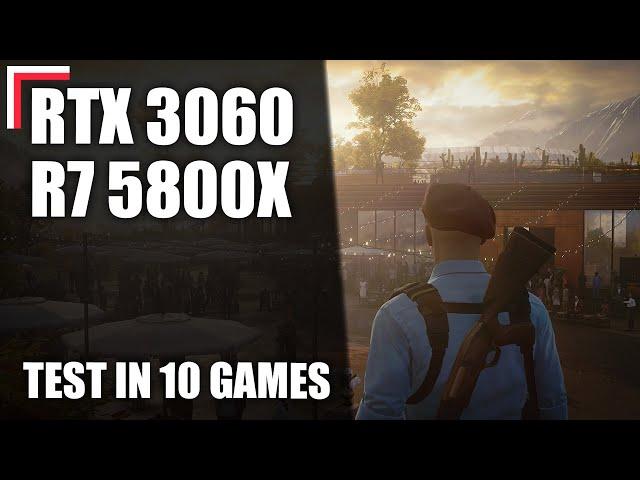 AMD Ryzen 7 5800X + RTX 3060 12 GB — Test in 10 Games! [1080p, 1440p, 4K]