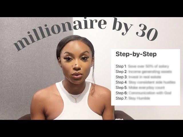 How I Plan to Become a Millionaire By 30