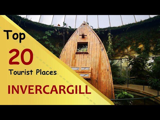 "INVERCARGILL" Top 20 Tourist Places | Invercargill Tourism | NEW ZEALAND